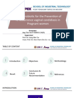 Use of Probiotic For The Prevention of Re-Occurrence Vaginal Candidiasis in Pregnant Women