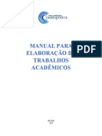 Manual para elaboração de trabalhos acadêmicos: orientação para apresentação de projeto de qualificação e monografia