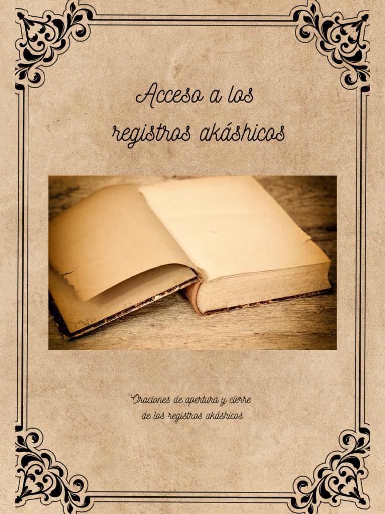 Oración de Apertura de Registros Akáshicos Las Oraciones de Apertura PDF Oración