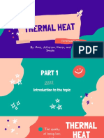 Thermal Heat: By: Amsi, Jefferson, Karen, and Sheylla