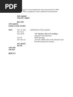 Data Segment Char DB 1 Dup (0) Data Ends Code Segment Assume Cs:code, Ds:data Start