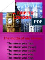 A Trip To London