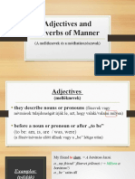 Adjectives + Adverbs of Manner