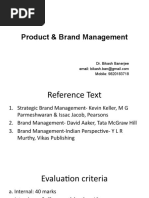 Product & Brand Management: Dr. Bikash Banerjee Mobile: 9820183718