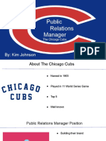 The Chicago Cubs Public Relations Manager