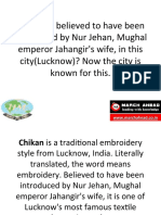 1.what Is Believed To Have Been Introduced by Nur Jehan, Mughal Emperor Jahangir's Wife, in This City (Lucknow) ? Now The City Is Known For This