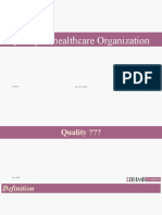 Quality in Healthcare Organization: Fariday 1