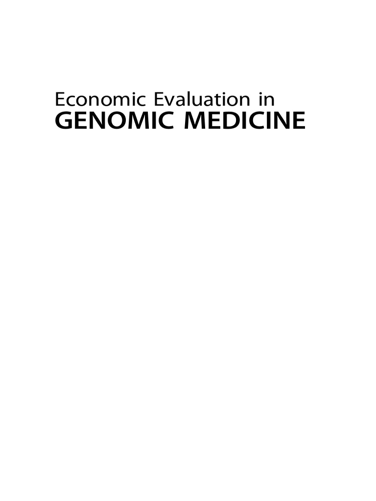 Economic Evaluation in Genomic Medicine | PDF | Pharmacogenomics ...