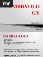 Embryolo GY: Presented By: Ms. Sweta K. Gaude M.Sc. (N) 1 Year SDM Ins