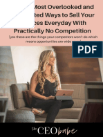 The 44 Most Overlooked and Underrated Ways To Sell Your Services Everyday With Practically No Competition