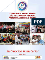 INSTRUCCION - Semana Conmemorativa Primer Año de La Partida Fisica Del Prof Aristobulo Isturiz