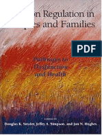 Emotion Regulation in Couples and Families Pathways To Dysfunction and Health