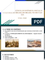 Contexto Político, Econômico, Social e Cultural Do Brasil Do Brasil No Século Xix