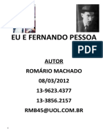 Eu e Fernando Pessoa Com Foto 0