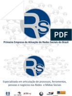 RS: A Primeira Empresa de Ativação de Redes Sociais Do Brasil