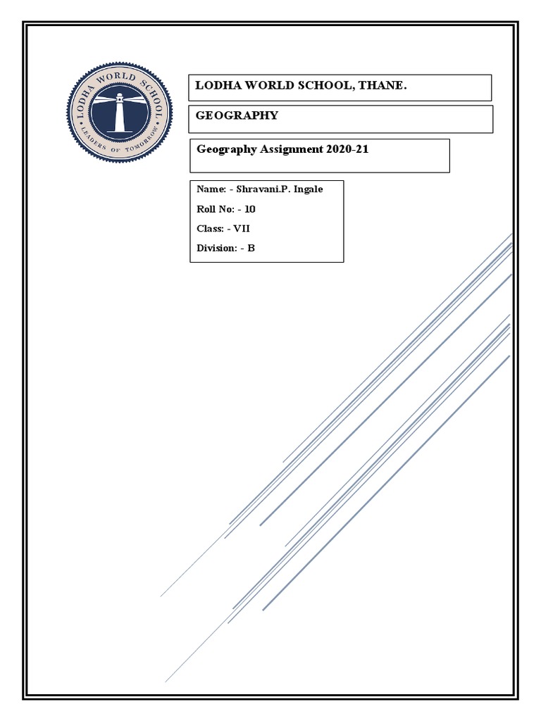 Lodha World School, Thane. Geography Geography Assignment 202021 PDF