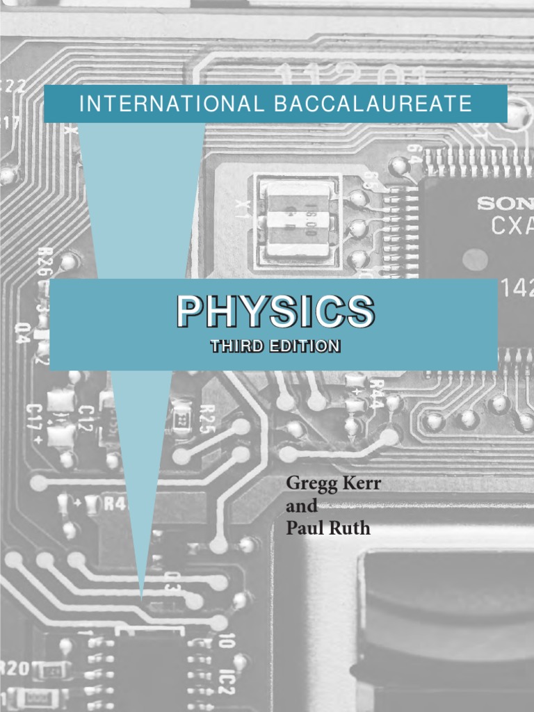 Physics - Gregg Kerr and Paul Ruth - IBID 2008 | PDF