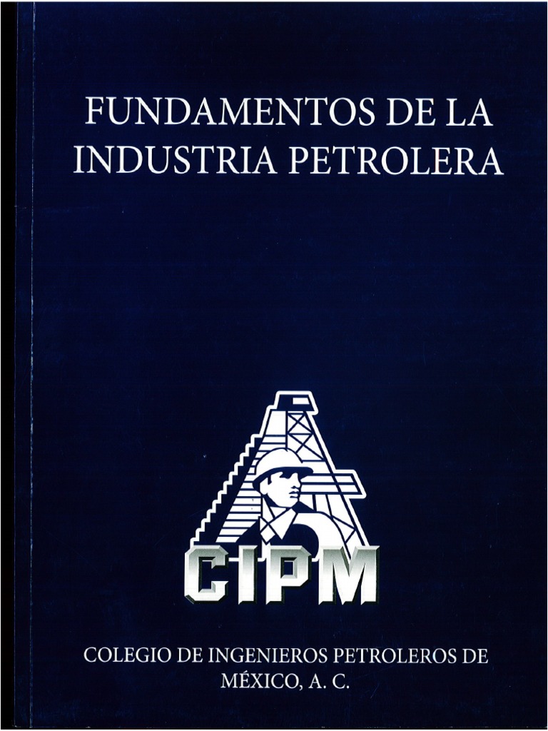 Fundamentos de La Industria Petrolera | PDF