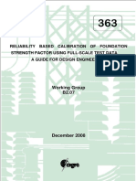 363 - Reliability Based Calibration of Foundation Strength Factor Using Full-Scale Test Data - A Guide For Design Engineers