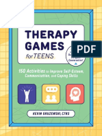 Therapy Games For Teens 150 Activities To Improve Self Esteem - Communication - and Coping Skills by K