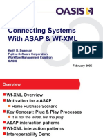 Connecting Systems With ASAP & WF-XML: Keith D. Swenson Fujitsu Software Corporation Workflow Management Coalition Oasis