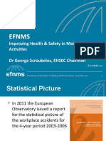 Efnms: Improving Health & Safety in Maintenance Activities DR George Scroubelos, EHSEC Chairman