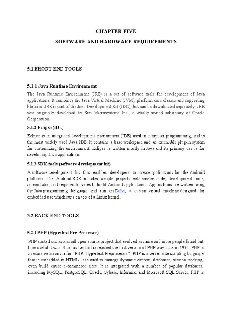 ChapterFive Software and Hardware Requirements 5.1 Front End Tools 5.