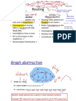 Routing: Distance Vector (Bellman-Ford Algorithm) Link State (Dijkstra's Algorithm)