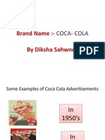 Brand Name:-By Diksha Sahwney: Coca - Cola