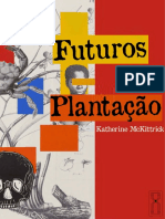 Katherine Mckittrick Futuros Da Plantacao Fecunda
