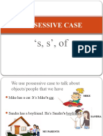 Possessive Case: S, S', of