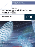 Agent-Based Modeling and Simulation With Swarm