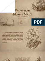 Perjuangan Menuju NKRI - Kelompok 1