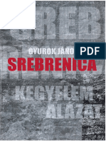 GYUROK - Srebrenica - Kegyelem, Alázat