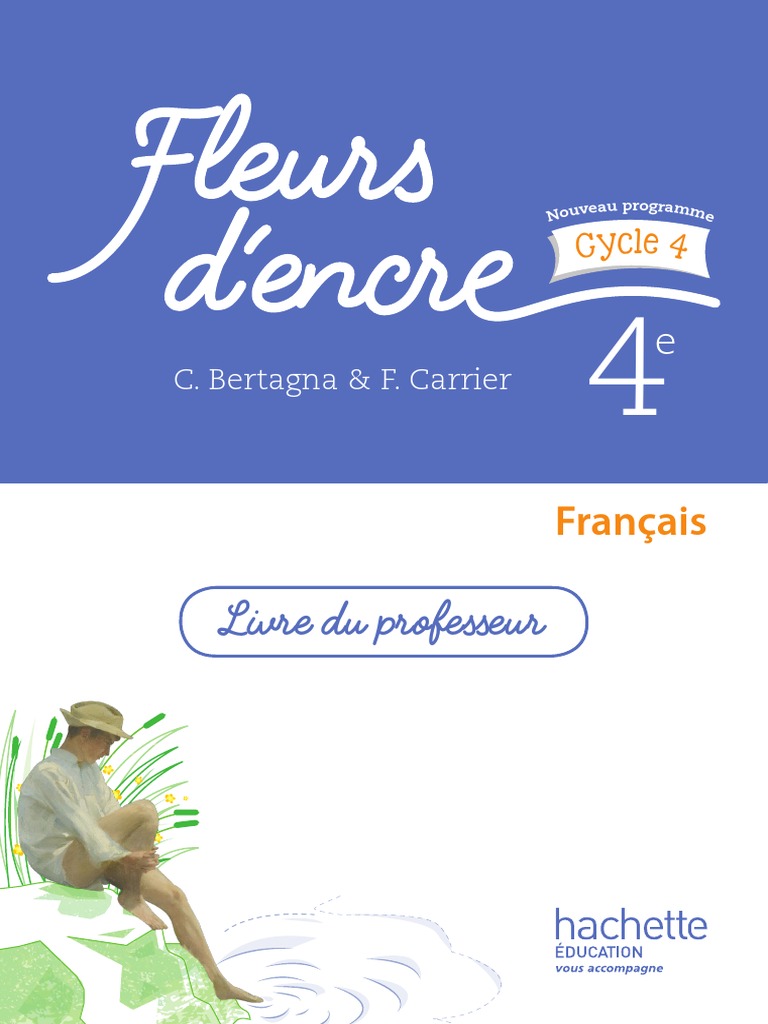 Manuel Français Fleur D encre 4ème Correction Fleur D'encre 4e Prof | PDF | Phrase | Sujet (Grammaire)