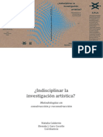 Indisciplinar La Investigacion Artistica