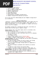 Grade Nine (9) Computer Studies: Primary Storage: This Is The Direct Memory Which Is Accessible To The