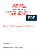 Chapter 6 Developing A Business Plan (Ideation, Creativity and Innovation) I