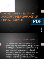 Online Games Usage and Academic Performance of Eim. Powerpoint Slideshow1.1