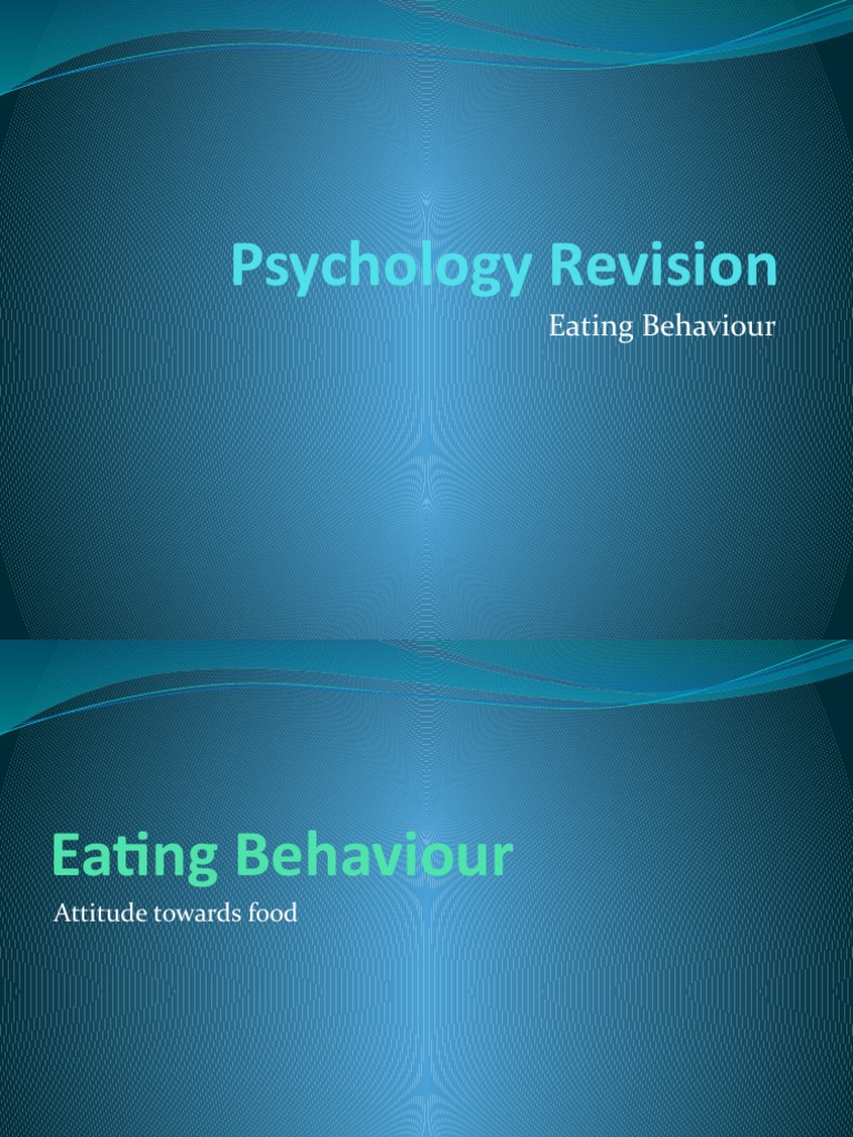Psychology Revision: Eating Behaviour | PDF | Social Psychology | Eating