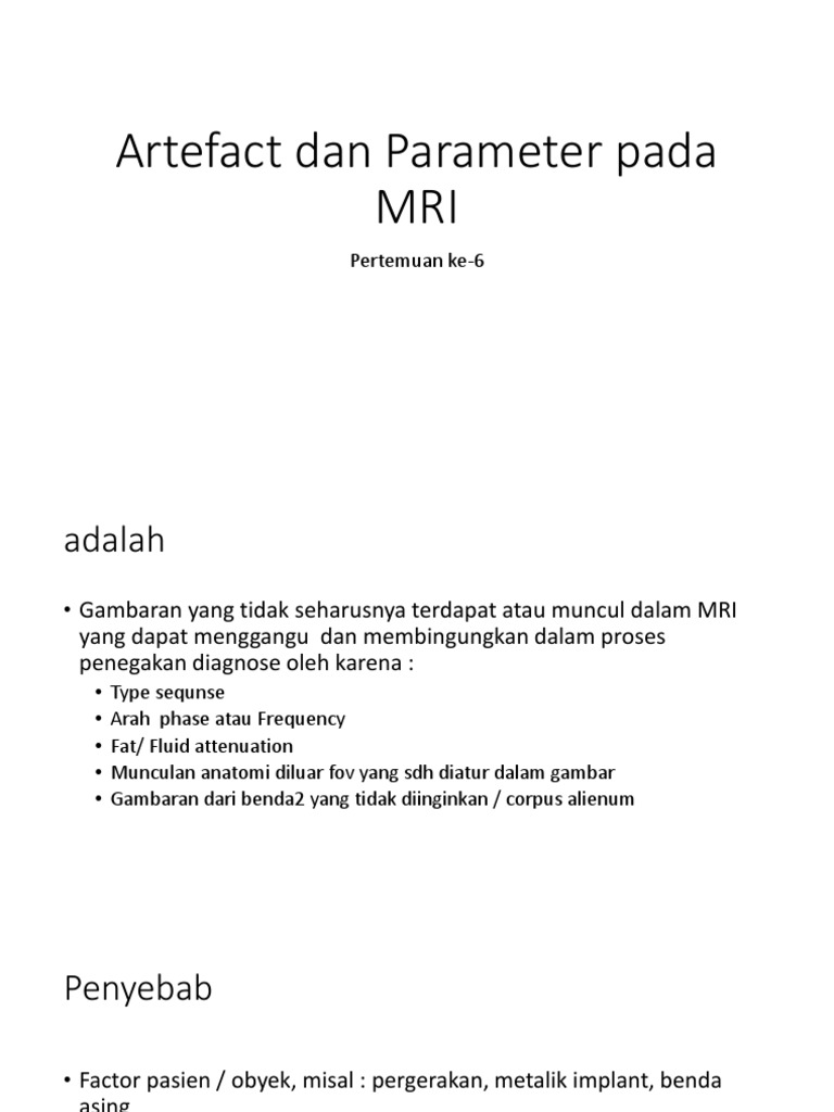 Artefak dan Parameter dalam MRI | PDF