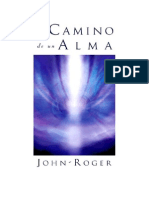 El Camino de Un Alma John Roger