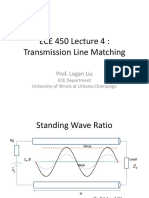 ECE 450 Lecture 4: Transmission Line Matching: Prof. Logan Liu