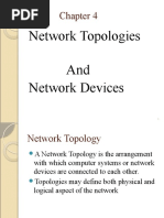 Chapter 4 Network Topologies& Devices