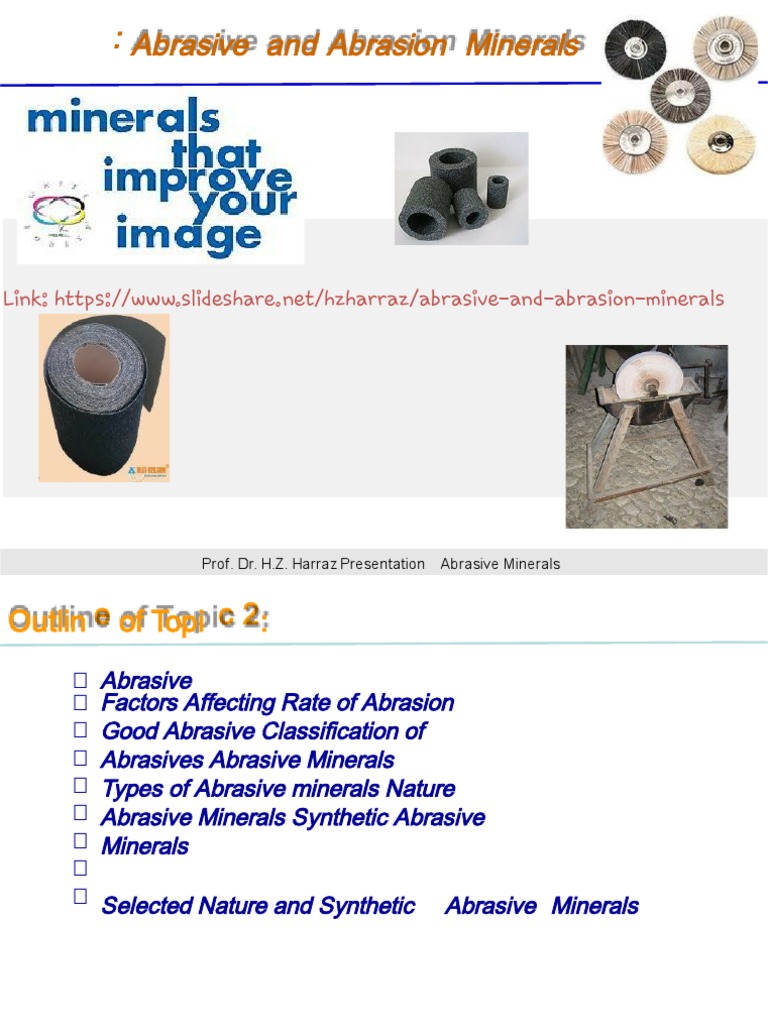 Abrasive and Abrasion Minerals Prof. Dr. H.Z. Harraz Presentation