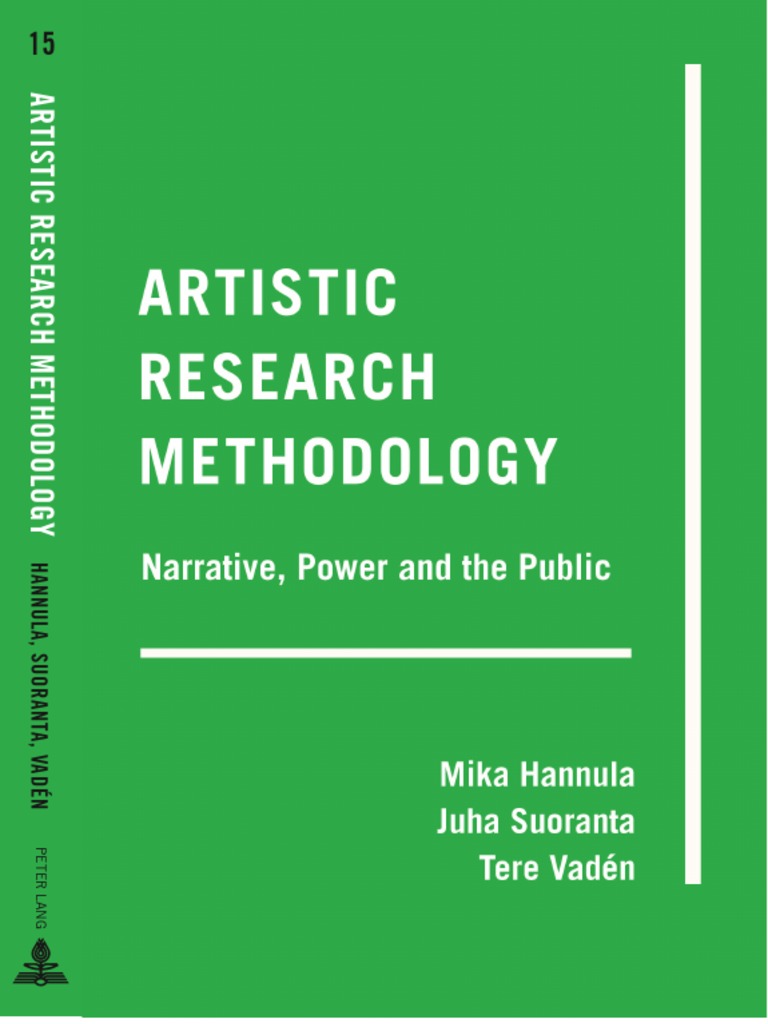 Artistic Research Methodology Argues For Artistic Research As A Context ...