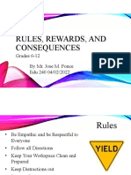 Rules Rewards and Consequences