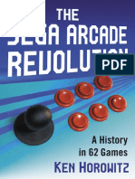The Sega Arcade Revolution a History in 62 Games Ken Horowitz