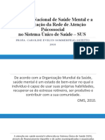 A Política Nacional de Saúde Mental e A