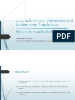 Characteristics of Vulnerable and Underserved and Barriers To Med Adherence Activities